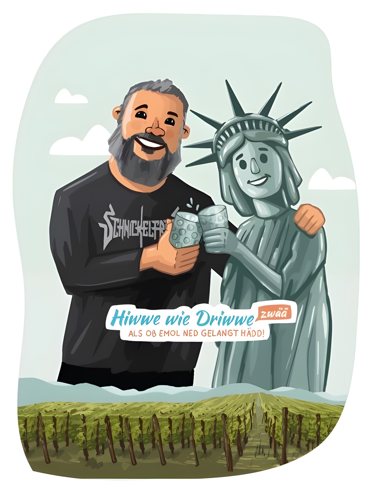 Filmplakat zum zweiten Teil von "Hiwwe wie driwwe"; Zeichnung eines Mannes mit dunklen, grau-melierten Harren und Vollbart und dunklem T-Shirt. Er stößt mit einem Schoppenglas mit der Freiheitsstatue an. Am unteren Bildrand ist ein Weinberg zu sehen.
