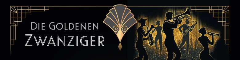 Kultursommer 2026 - "Die goldenen Zwanziger"