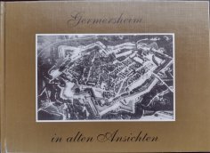 Germersheim in alten Ansichten Germersheim in alten Ansichten