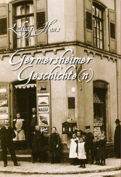 Germersheimer Geschichte(n) Germersheimer Geschichte(n)