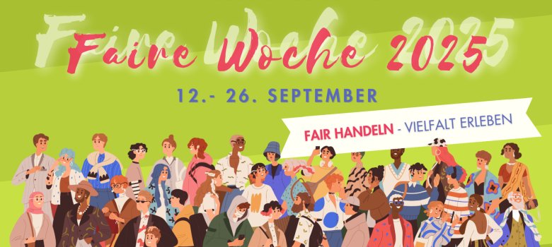 Faire Woche 2025 - 1 Faire Woche 2025 - 1