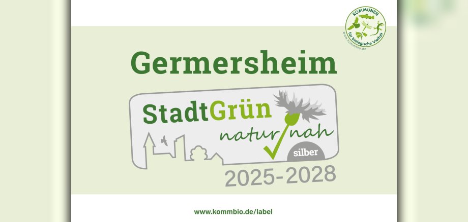 Label zur Auszeichnung für die Stadt Germersheim "StadtGrün natur nah" Silber für 2025-2028