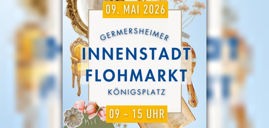 Innenstadt-Flohmarkt am 09.05.2026 in Germersheim, Königsplatz