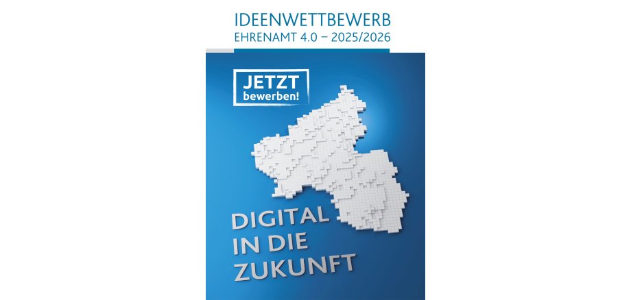 Die Grafik hat einen blauen Hintergrund, darauf abgebildet ist eine Landkarte von Rheinland-Pfalz in weiß mit dem Text "Ideenwettbewerb 2025/2026 - Ehrenamt 4.0 / Jetzt bewerben / Digital in die Zukunft"