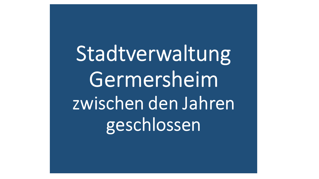 Schließung Stadtverwaltung
